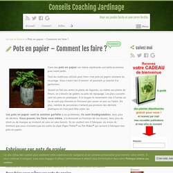 Pots en papier – Comment les faire ?