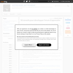 50 conseils pour développer l'envie d'apprendre