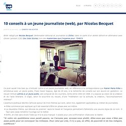 10 conseils à un jeune journaliste (web), par Nicolas Becquet