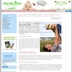 Éveil de bébé: 20 conseils du Dr Sears aux parents de bébés intenses