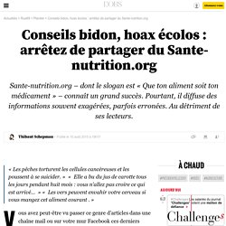 Conseils bidon, hoax écolos : arrêtez de partager du Sante-nutrition.org - 10 août 2015