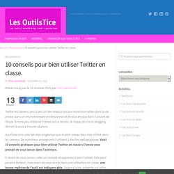 10 conseils pour bien utiliser Twitter en classe. – Les Outils Tice