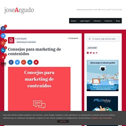 Consejos para marketing de contenidos