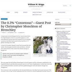 The 0.3% “Consensus”—Guest Post by Christopher Monckton of Brenchley – William M. Briggs