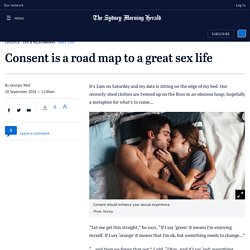 Consent is a road map to a great sex life