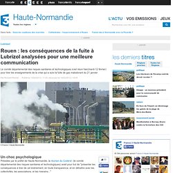 Rouen : les conséquences de la fuite à Lubrizol analysées pour une meilleure communication