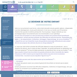 Conséquences de la prématurité - Le bon développement de votre bébé prématuré !