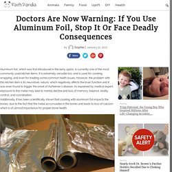 Doctors Are Now Warning: If You Use Aluminum Foil, Stop It Or Face Deadly Consequences - FaithPanda