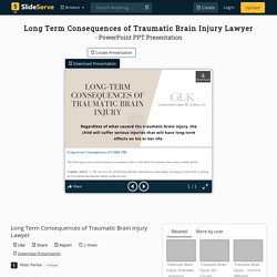 Long Term Consequences of Traumatic Brain Injury Lawyer PowerPoint Presentation - ID:10173303