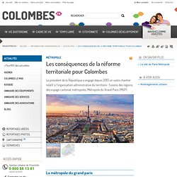 Les conséquences de la réforme territoriale pour Colombes - Ville de Colombes