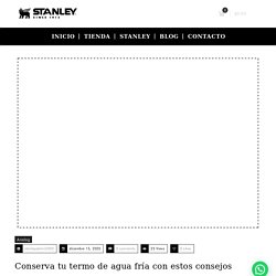 Conserva tu termo de agua fría con estos consejos - Stanley México