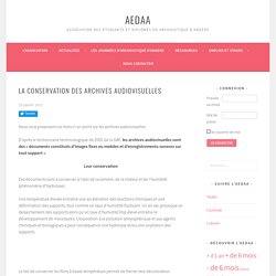 La conservation des archives audiovisuelles – AEDAA