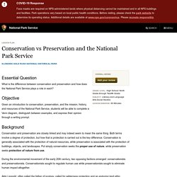 Conservation, Preservation, and the National Park Service - Teachers