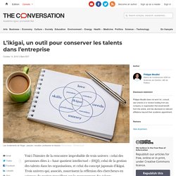 L’ikigai, un outil pour conserver les talents dans l’entreprise