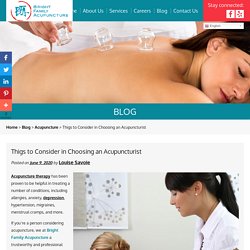 Thigs to Consider in Choosing an Acupuncturist