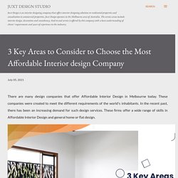 3 Key Areas to Consider to Choose the Most Affordable Interior design Company