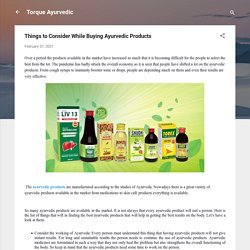Things to Consider While Buying Ayurvedic Products