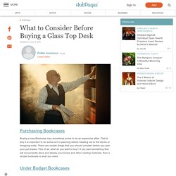 What to Consider Before Buying a Glass Top Desk