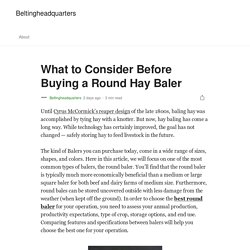 What to Consider Before Buying a Round Hay Baler