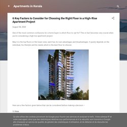 6 Key Factors to Consider for Choosing the Right Floor in a High-Rise Apartment Project