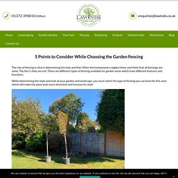 5 Points to Consider While Choosing the Garden Fencing