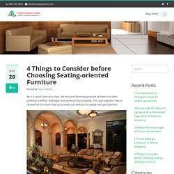 4 Things to Consider Before Choosing Seating-Oriented Furniture