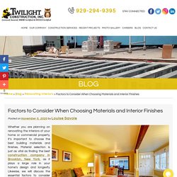 Factors to Consider When Choosing Materials and Interior Finishes