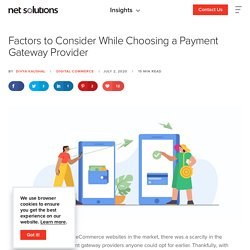 12 Factors to Consider While Choosing a Payment Gateway Provider