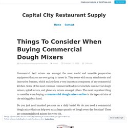 Buying Commercial Dough Mixers