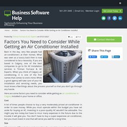 Factors You Need to Consider While Getting an Air Conditioner Installed - Software Support Member Article By Tinman Furnace & AC Experts