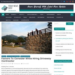 Factors to Consider While Hiring Driveway Contractor