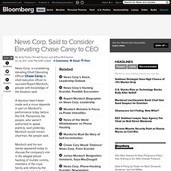 News Corp. Said to Consider Naming Chase Carey as CEO, Succeeding Murdoch