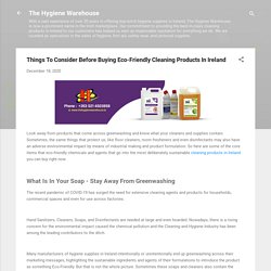 Things To Consider Before Buying Eco-Friendly Cleaning Products In Ireland