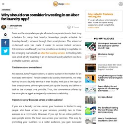 Why should one consider investing in an Uber for laundry app? - WriteUpCafe.com