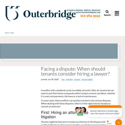 Facing a dispute: When should tenants consider hiring a lawyer? Real Estate, Landlord Tenant and Immigration Lawyers