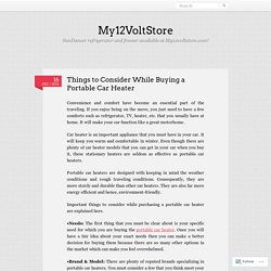 Things to Consider While Buying a Portable Car Heater
