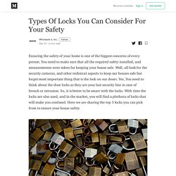 Types Of Locks You Can Consider For Your Safety - Wholesale 4, Inc. - Medium