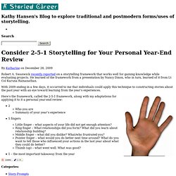 Consider 2-5-1 Storytelling for Your Personal Year-End Review -