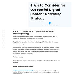 4 W’s to Consider for Successful Digital Content Marketing Strategy