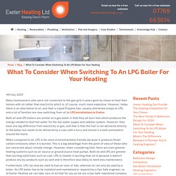 What To Consider When Switching To An LPG Boiler For Your Heating