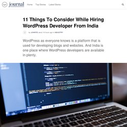 11 Things To Consider While Hiring WordPress Developer From India