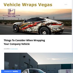 Things To Consider When Wrapping Your Company Vehicle
