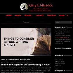 Things to Consider Before Writing a Novel - Kerry Marzock