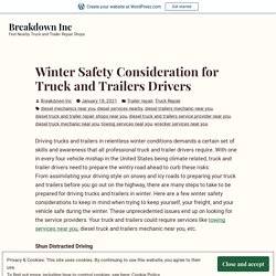 Winter Safety Consideration for Truck and Trailers Drivers – Breakdown Inc