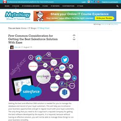 Few Common Consideration for Getting the Best Salesforce Solution With Ease - IT Blogs