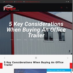 Important Things to Know While Buying an Office Trailer
