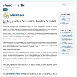 Key Considerations To Focus While Searching For Freight Forwarders
