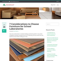 7 Considerations to Choose Furniture for School Laboratories - Veneers, Plywood, Blockboards & Flush Doors Suppliers & Manufacturer