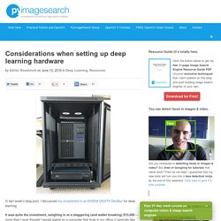 Considerations when setting up deep learning hardware