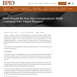 What Should Be Your Key Considerations While Licensing From Patent Pledges?